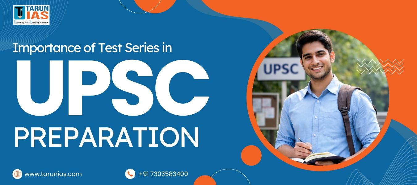 Importance of Test Series in UPSC Preparation