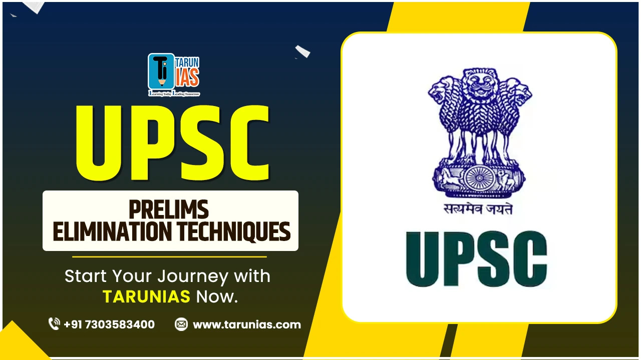 Read more about the article UPSC Prelims Elimination Techniques and Tricks for UPSC Prelims 2025