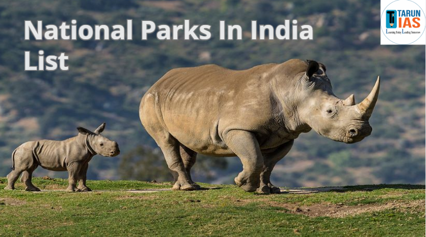 Read more about the article National Parks In India 2025 – State-Wise List, History, and Key Facts