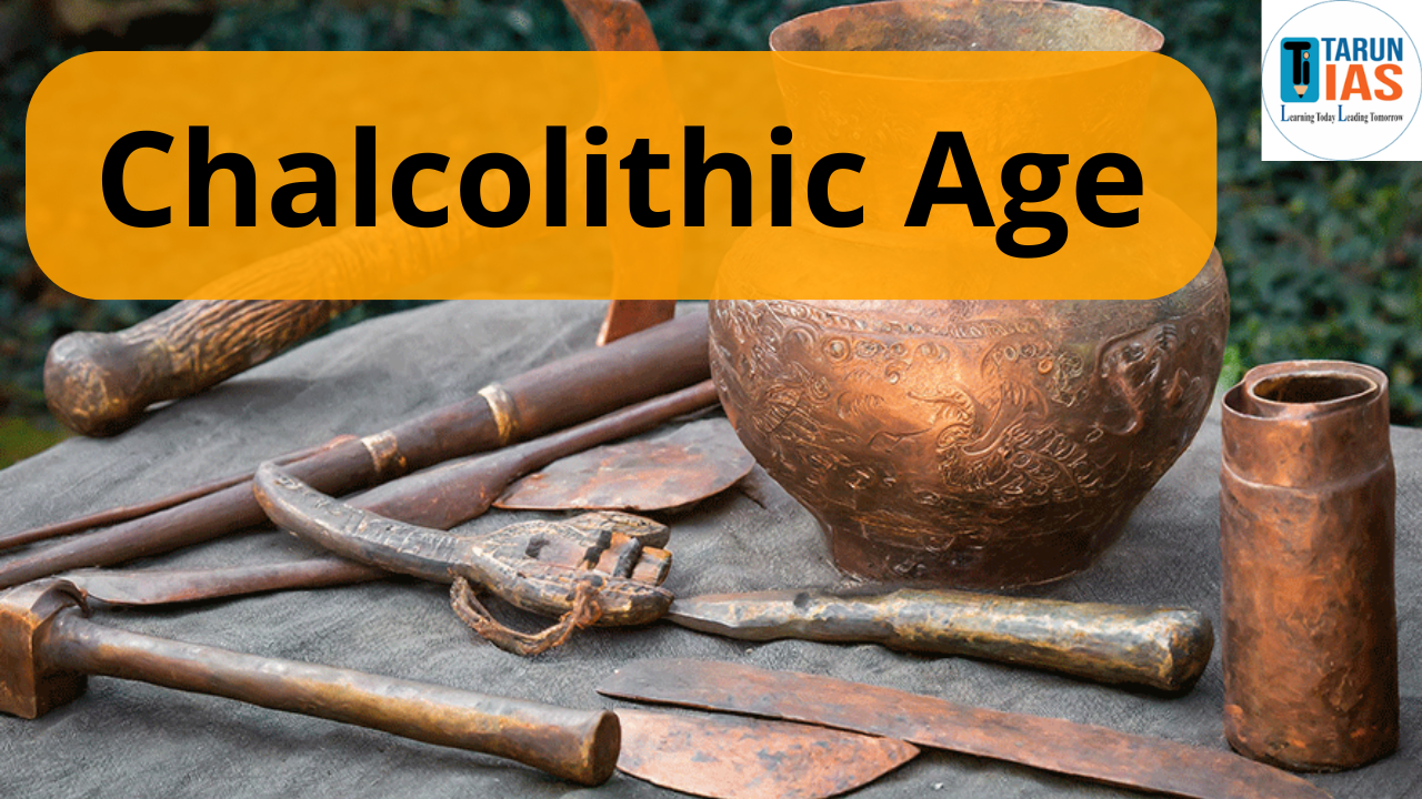 Read more about the article Chalcolithic Age: Area, Culture, Features, Pottery, Burial Practice