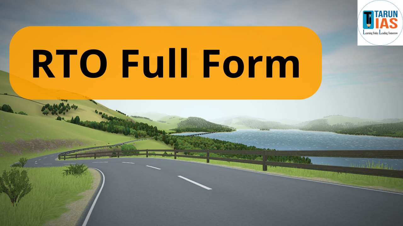 Read more about the article RTO Full Form, Functions, Roles, Services and Importance in India