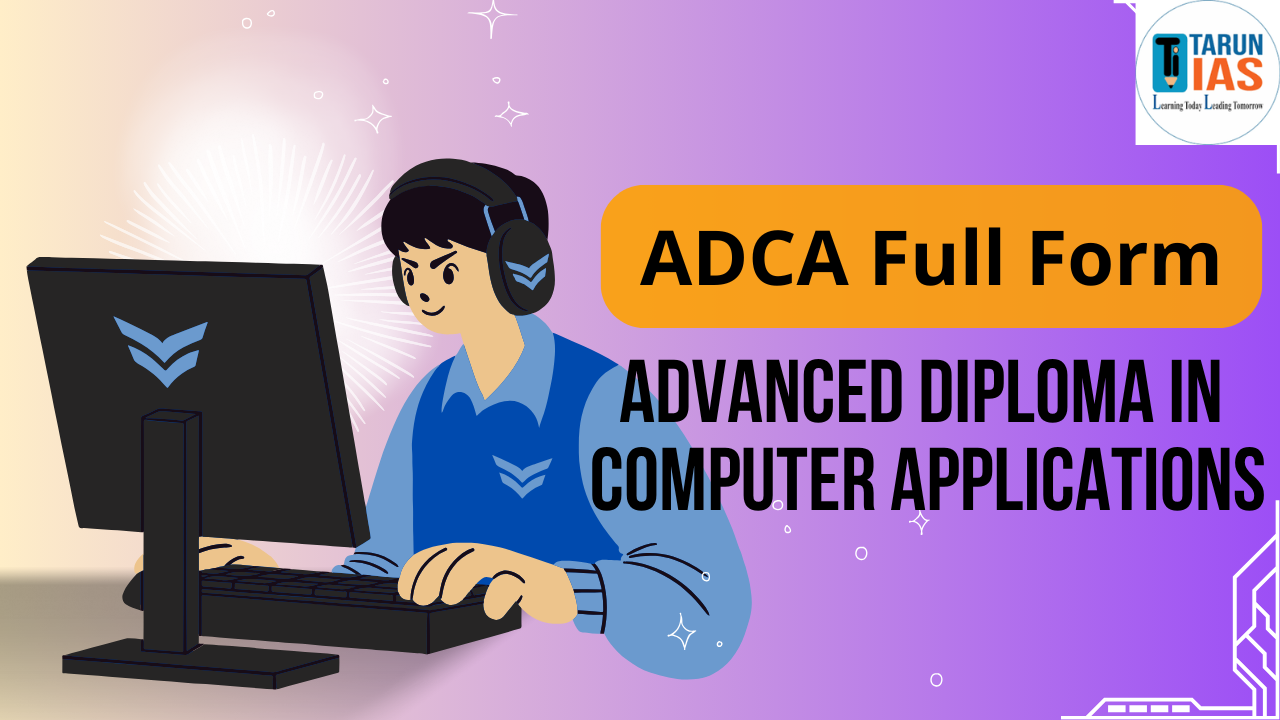 Read more about the article ADCA Full Form: Duration, Eligibility, Syllabus & Benefits
