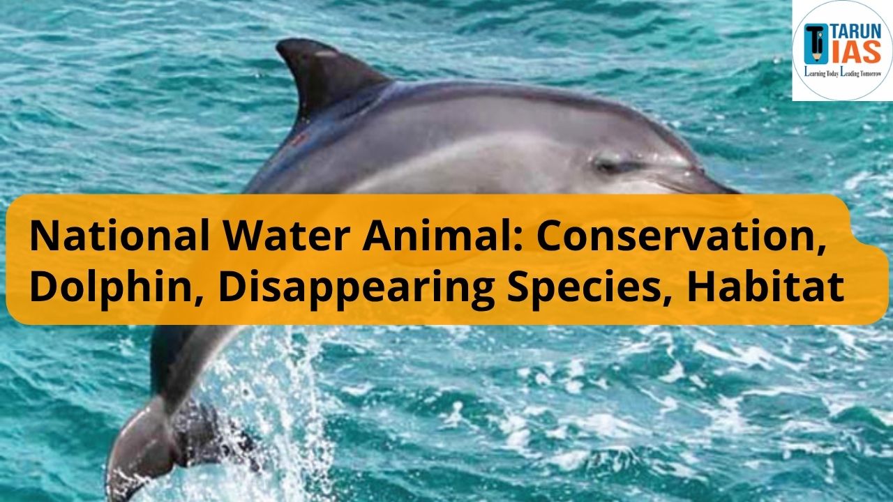 Which is the National Aquatic Animal ofIndia upsc