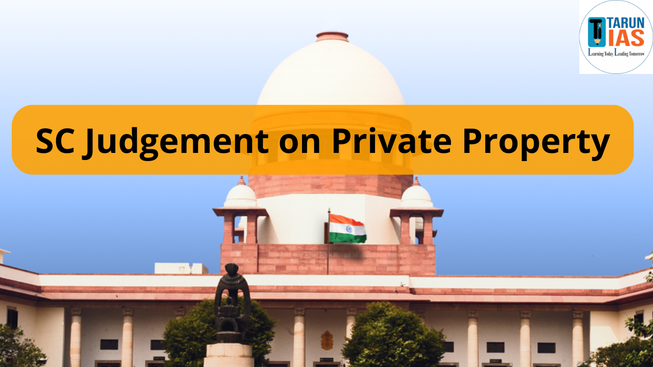 Read more about the article SC Judgement on Private Property: Article 39(b), and Property Rights Explained