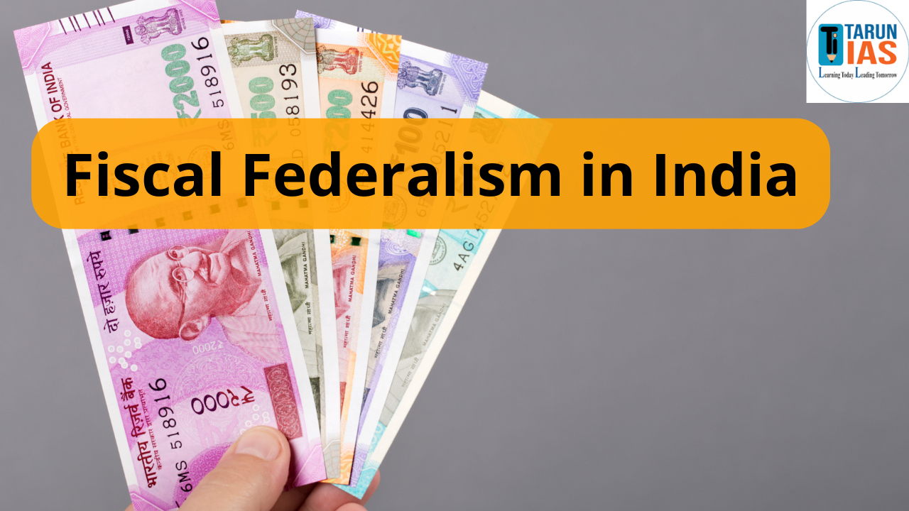 Read more about the article Fiscal Federalism in India: Meaning, Challenges, and the Way Forward (2025)