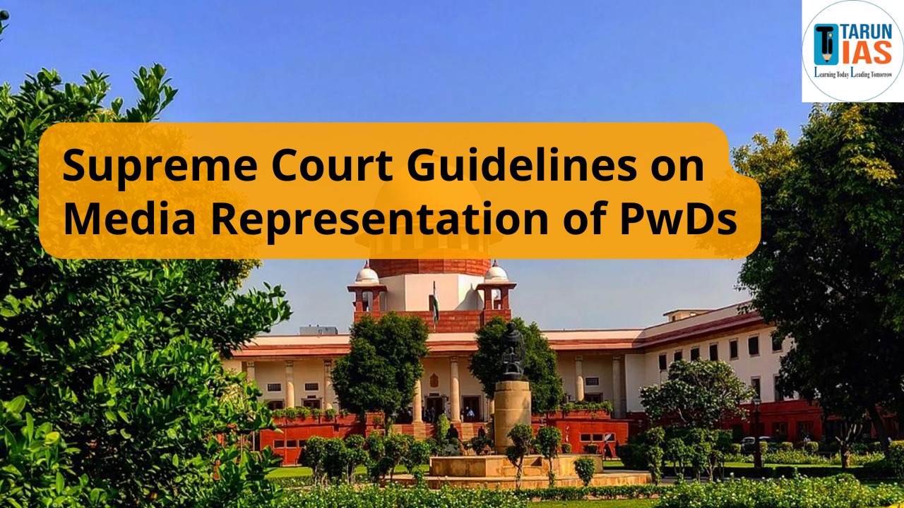 Read more about the article Supreme Court Guidelines on Media Representation of PwDs | Ending Stereotypes & Ensuring Inclusion