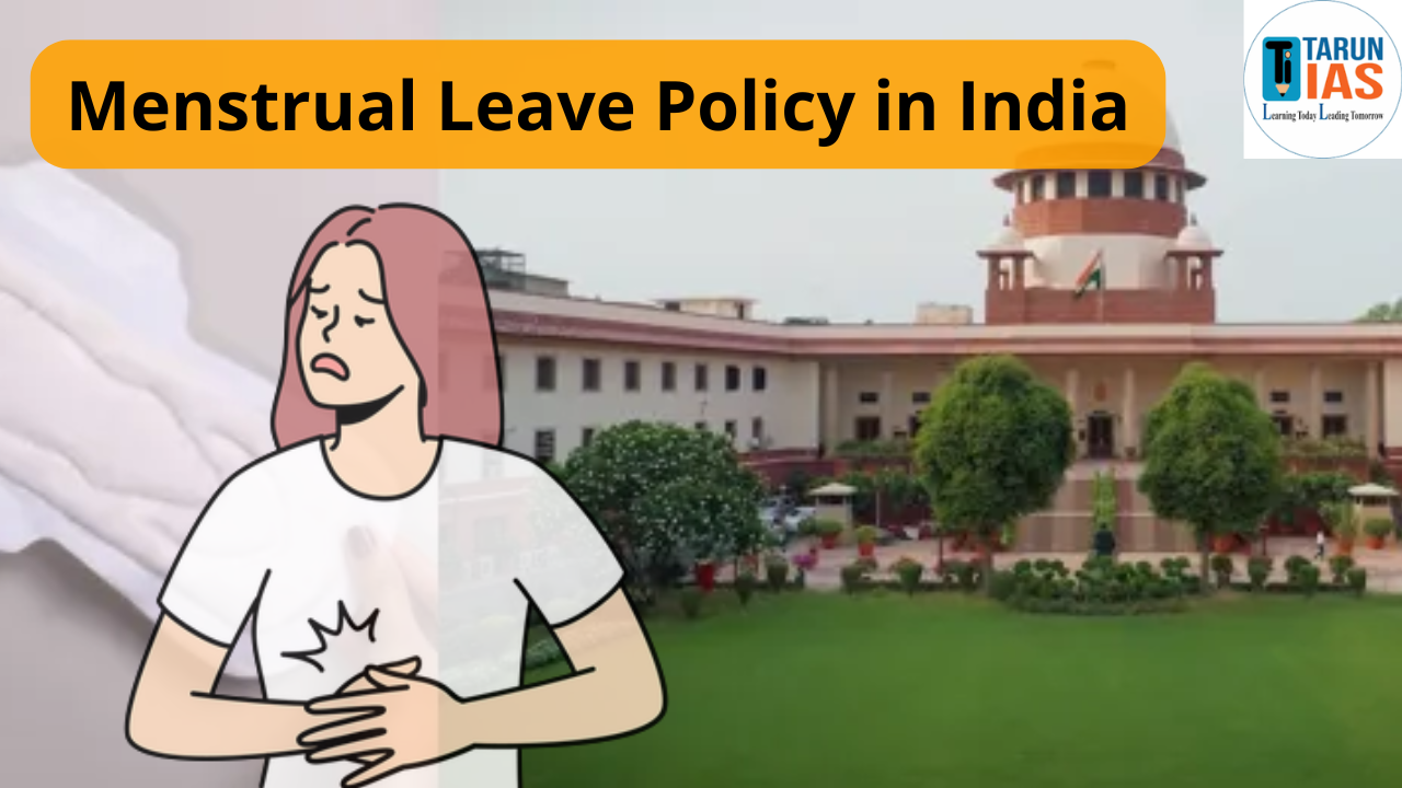 Read more about the article Menstrual Leave Policy in India: Supreme Court Ruling, State Initiatives & Corporate Practices