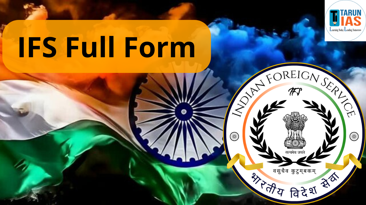 Read more about the article IFS Full Form: Eligibility, Qualification, Age, Career, Benefits & Salary