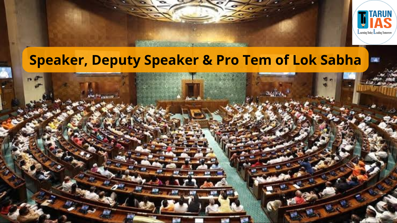 Read more about the article Speaker, Deputy Speaker & Pro Tem of Lok Sabha Explained
