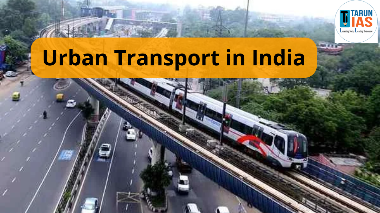 Read more about the article Urban Transport in India: Challenges, Solutions, and Sustainable Mobility Initiatives for Safer and Efficient Cities