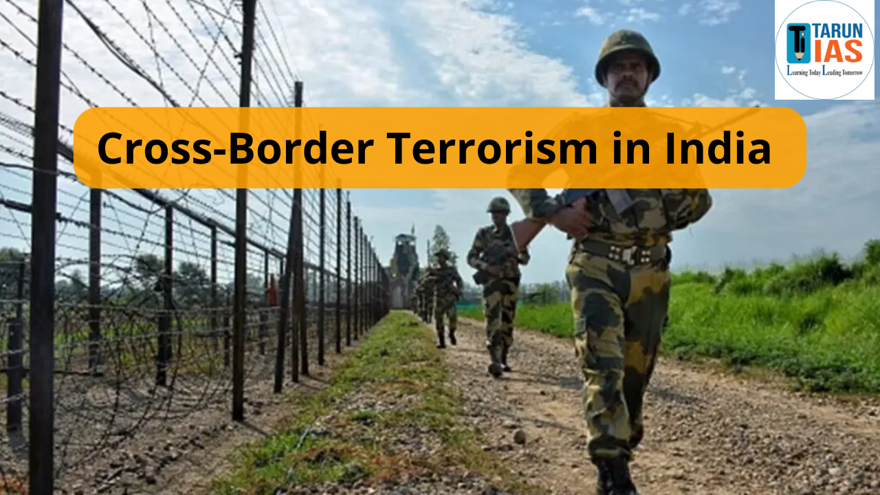 Read more about the article Cross-Border Terrorism in India: Challenges, Causes, Strategic Response