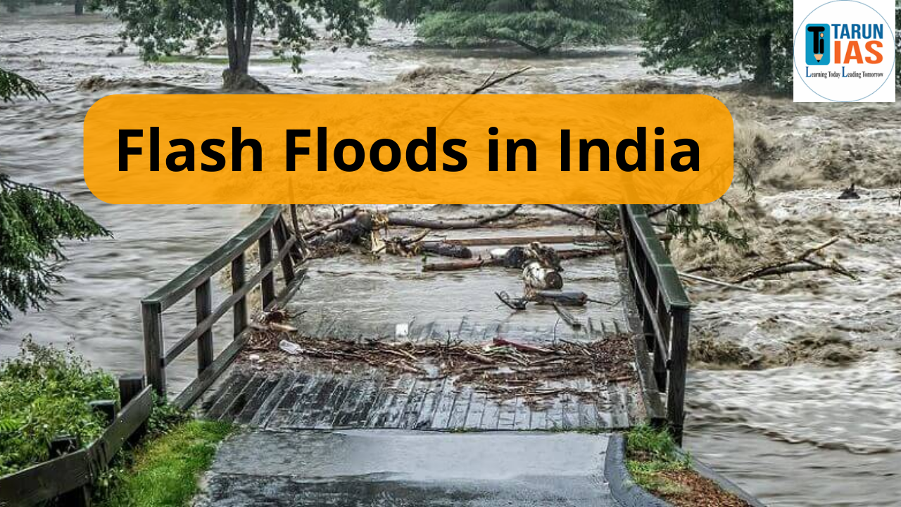Read more about the article Flash Floods in India: Causes, Risks, Incidents, solutions