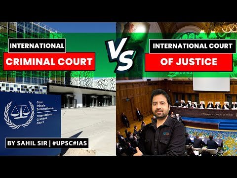 International Criminal Court (ICC) 🧐Vs International Court of Justice (ICJ) | #upsc #upscprelims