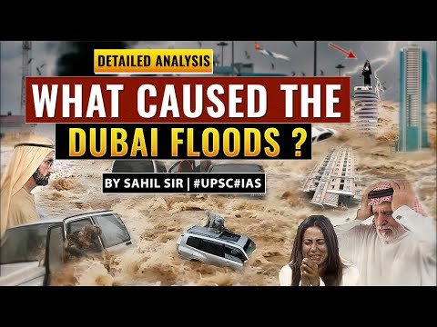 What Caused The Dubai Floods? 😱🔴 | #dubai #flood #upsc #news #dubaiupdate #india #dubaicity