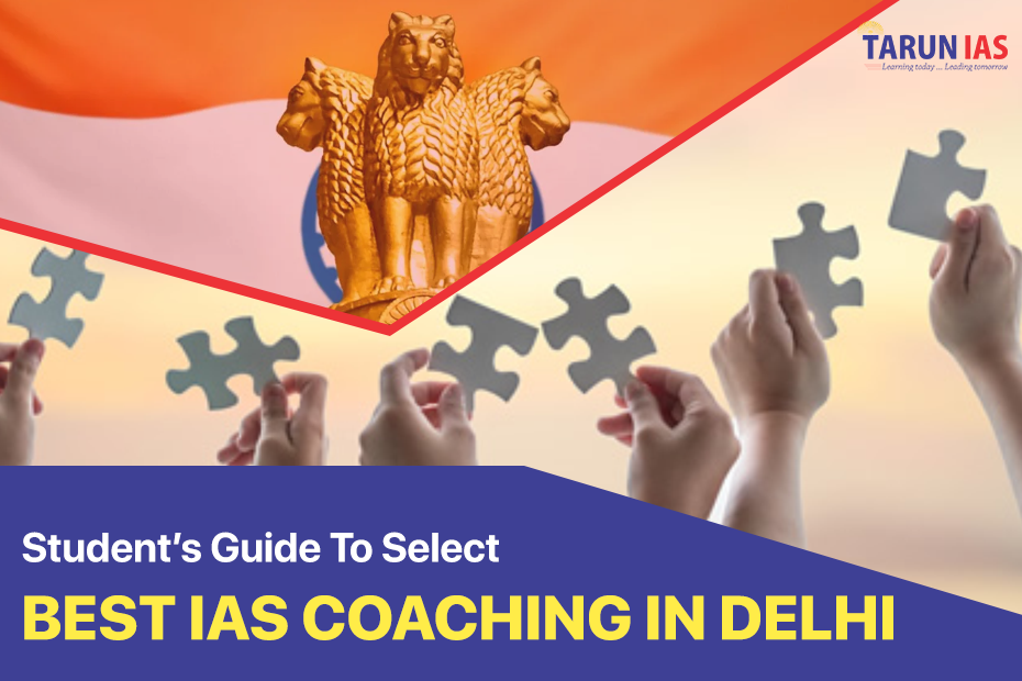 Best Coaching for IAS in Delhi