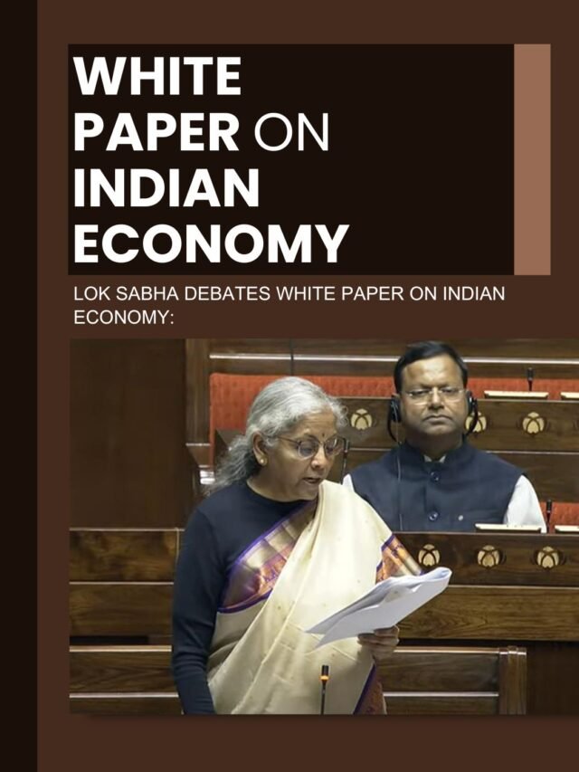 Lok Sabha Debates White Paper on Indian Economy