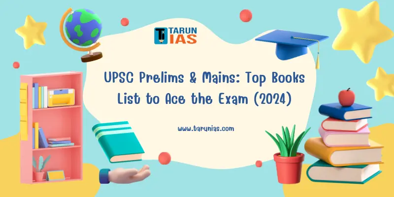 Best Books for UPSC IAS Prelims and Mains Exam