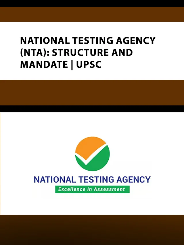 National Testing Agency (NTA) Structure and Mandate poster
