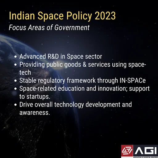 Indian Space Policy 2023 - Focus area of govt